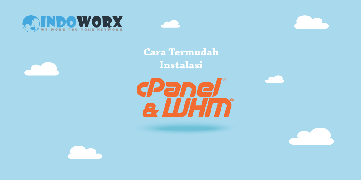 Cara Termudah Install cPanel/WHM di CentOS